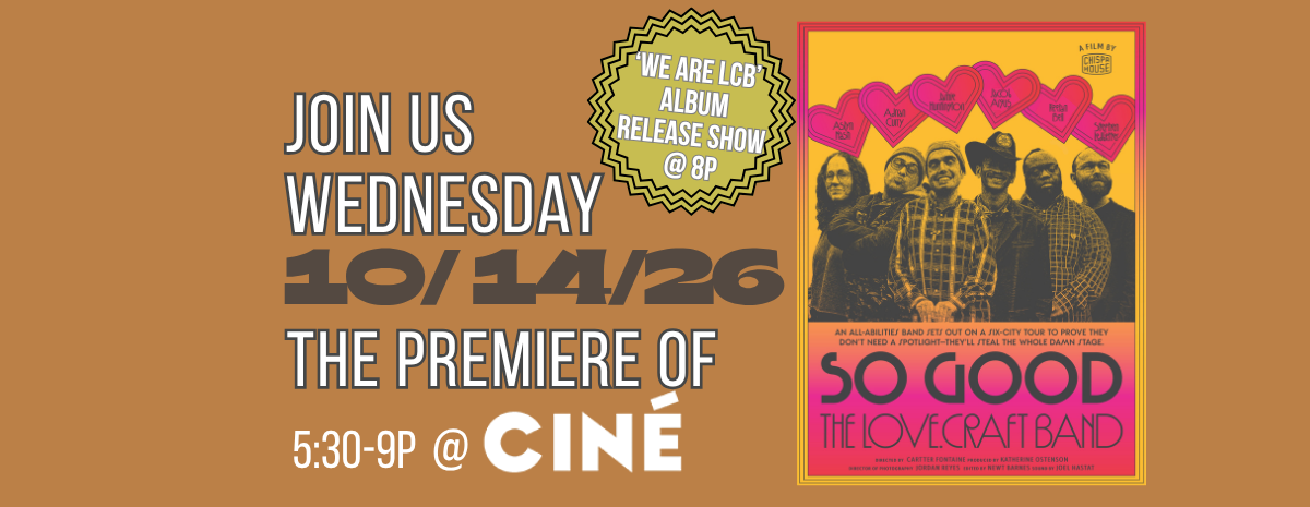 So Good: The Love.Craft Band documentary & album release party